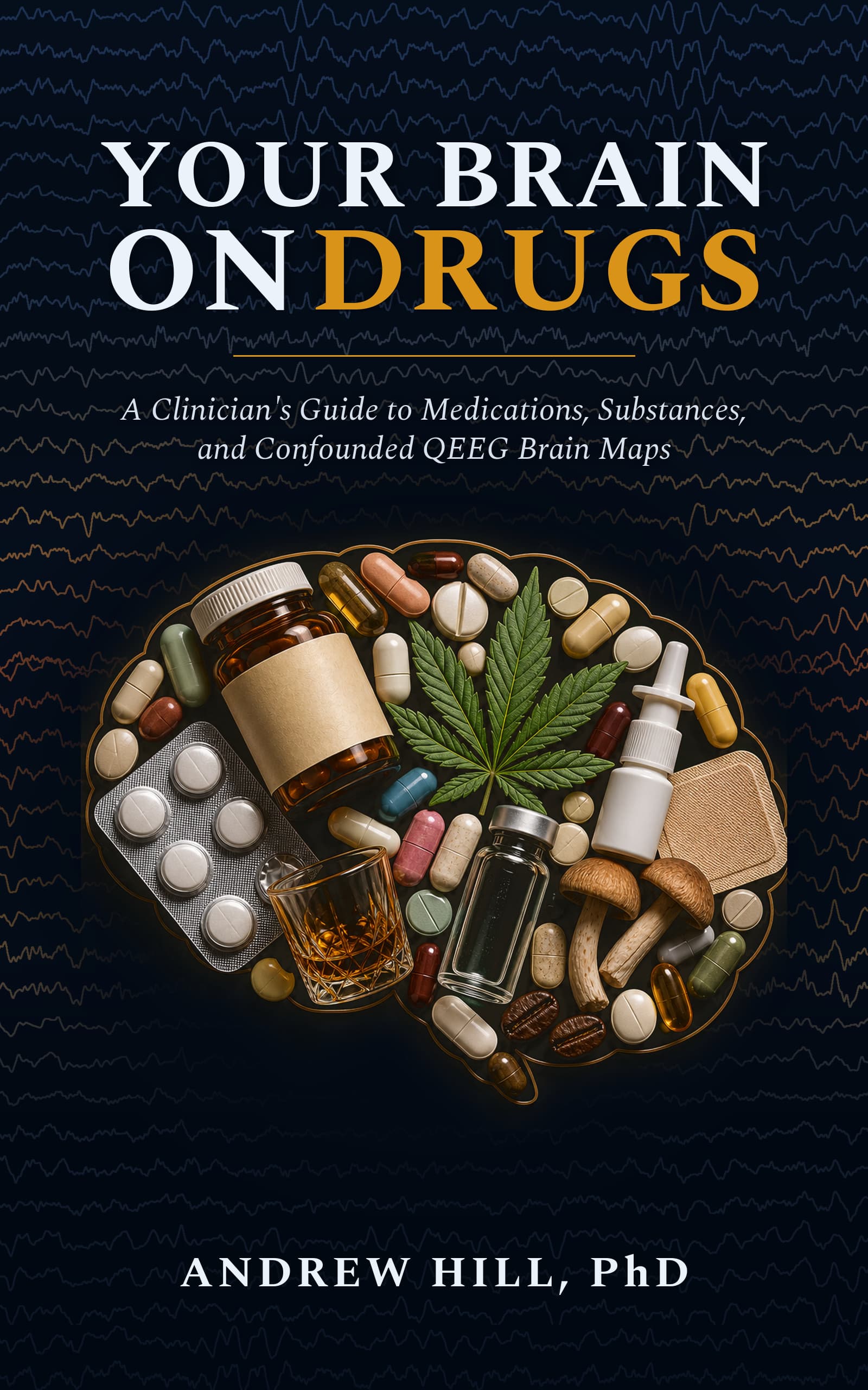 Your Brain on Drugs book cover